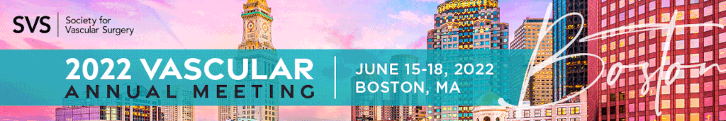SVS 2022 Vascular Annual Meeting
